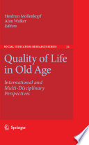 Quality of life in old age : international and multi-disciplinary perspectives /