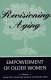 Revisioning aging : empowerment of older women /
