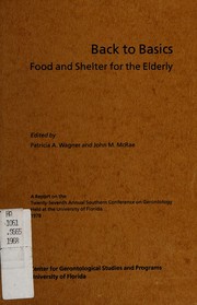 Back to basics : food and shelter for the elderly /