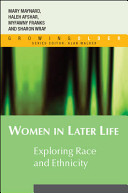 Women in later life : exploring 'race' and ethnicity /