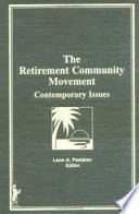 The Retirement community movement : contemporary issues /