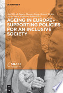 Ageing in Europe : supporting policies for an inclusive society /