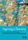 Ageing in society : European perspectives on gerontology /