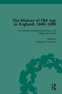 The history of old age in England, 1600-1800 /