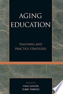 Aging education : teaching and practice strategies /