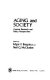 Aging and society : current research and policy perspectives /