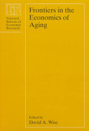 Frontiers in the economics of aging /