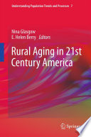 Rural aging in 21st Century America /