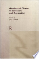 Gender and choice in education and occupation /