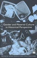 Gender and material culture in historical perspective /