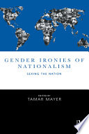 Gender ironies of nationalism : sexing the nation /