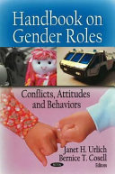 Handbook on gender roles : conflicts, attitudes and behaviors /