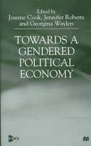 Towards a gendered political economy /