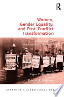 Women, gender equality, and post-conflict transformation : lessons learned, implications for the future /