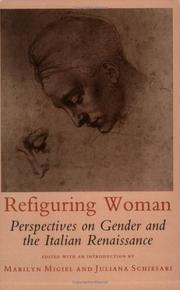 Refiguring woman : perspectives on gender and the Italian Renaissance /