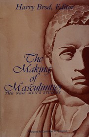 The Making of masculinities : the men's studies /