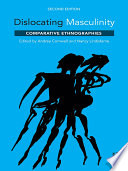 Dislocating masculinity : comparative ethnographies /