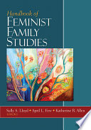 Handbook of feminist family studies /