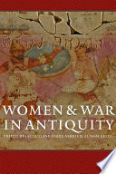 Women & war in antiquity /