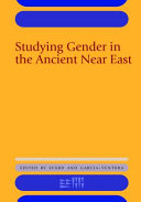 Studying gender in the ancient Near East /