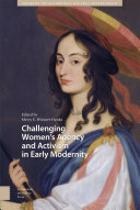 Challenging Women's Agency and Activism in Early Modernity /