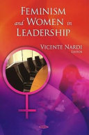 Feminism and women in leadership /