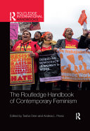Routledge handbook of contemporary feminism /