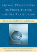 Global perspectives on prostitution and sex trafficking /