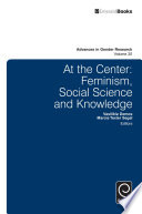 At the center : feminism, social science and knowledge /