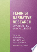 Feminist Narrative Research : Opportunities and Challenges /