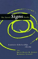 The Second Signs reader : feminist scholarship, 1983-1996 /