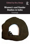 Women's and gender studies in India : crossings /