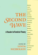 The second wave : a reader in feminist theory /