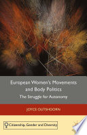 European women's movements and body politics : the struggle for autonomy /