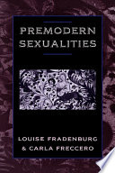 Premodern sexualities /