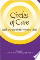 Circles of care : work and identity in women's lives /