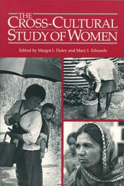 The Cross-cultural study of women : a comprehensive guide /