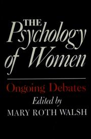 The Psychology of women : ongoing debates /