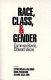 Race, class, & gender : common bonds, different voices /