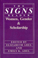 The Signs reader : women, gender, & scholarship /