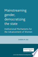 Mainstreaming gender, democratizing the state /