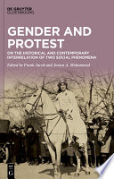 Gender and protest : on the historical and contemporary interrelation of two social phenomena /