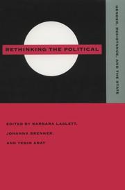 Rethinking the political : gender, resistance, and the state /