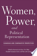 Women, power, and political representation : Canadian and comparative perspectives /