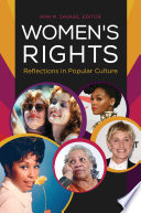 Women's rights : reflections in popular culture /