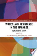 Women and resistance in the Maghreb : remembering Kahina /