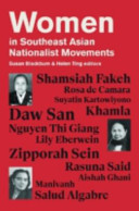 Women in Southeast Asian nationalist movements : a biographical approach /