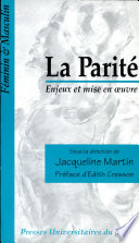 La Parité : enjeux et mise en oeuvre /