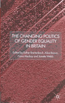 The changing politics of gender equality in Britain /