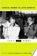 Radical women in Latin America : left and right /